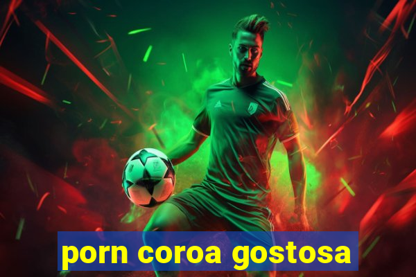 porn coroa gostosa